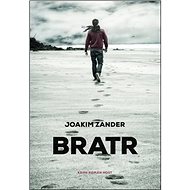 Bratr - Joakim Zander