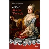Muži Marie Terezie - Hanne Egghardtová