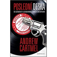 Poslední deska - Andrew Cartmel
