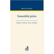 Sousedská práva - Eva Kabelková; Alexandra Floriánová; Mojmír Přívara; Dana Růžičková