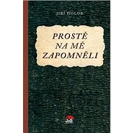 Prostě na mě zapomněli - 