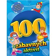 100 zábavných aktivit - chlapci - 