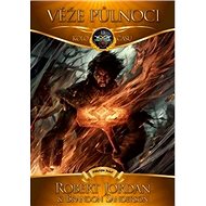 Věže půlnoci: Kolo času 13 - Robert Jordan; Brandon Sanderson