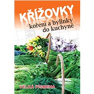 Křížovky: Koření a bylinky do kuchyně - 