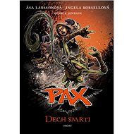 Dech smrti - Ingela Korsellová; Asa Larssonová