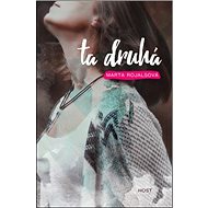 Ta druhá - Marta Rojalsová
