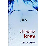 Chladná krev - Lisa Jackson
