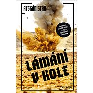 Lámání v kole: Afghánistán - 