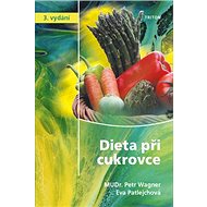 Dieta při cukrovce - Petr Wagner