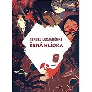 Šerá hlídka - 