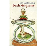 Duch Merkurius - Carl Gustav Jung