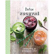 Detox kuchyně - collective of authors