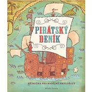 Pirátský deník: Příručka pro nadějné hrdlořezy - Jory John; Avery Monsen
