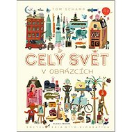 Celý svět v obrázcích - Tom Schamp