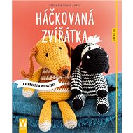 Háčkovaná zvířátka - Verena Woehlk Appel