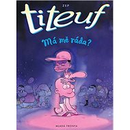 Titeuf Má mě ráda ?: ZEP - Luděk Janda