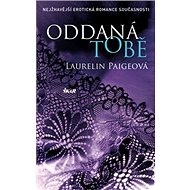 Oddaná tobě - 