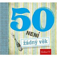 50 není žádný věk - 
