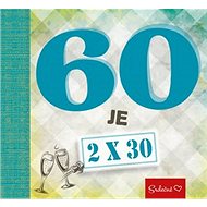 60 je 2 x 30 - 