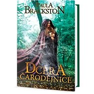 Dcera čarodějnice - Paula Brackston