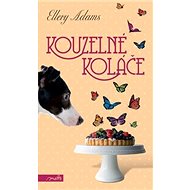 Kouzelné koláče - Ellery Adams