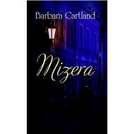 Mizera - Barbara Cartland