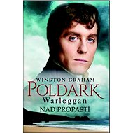 Poldark Warleggan Nad propastí - Winston Graham