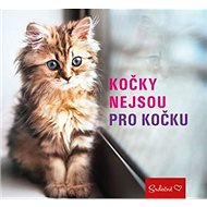 Kočky nejsou pro kočku - 