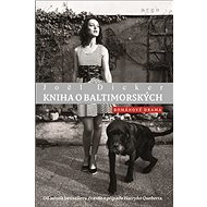Kniha o Baltimorských - Joël Dicker