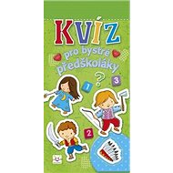 Kvíz pro bystré předškoláky - 