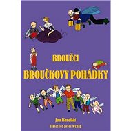 Broučci Broučkovy pohádky - Jan Karafiát