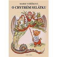 O chytrém selátku - Marie Voříšková