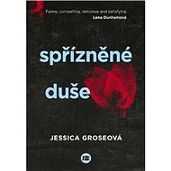 Spřízněné duše - Jessica Groseová