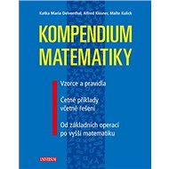 Kompendium matematiky - Katka Maria Delventhal; Alfred Kissner; Malte Kulick