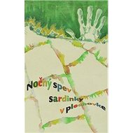 Nočný spev sardinky v plechovke - 