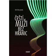 Čeští muži bez hranic - Jiří Boudník