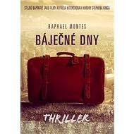 Báječné dny: Triller - 