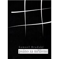 Psáno za mřížemi - 