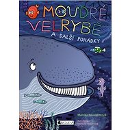O moudré velrybě a další pohádky - Monika Nikodémová