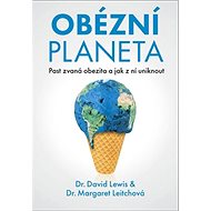 Obézní planeta - David Lewis; Margaret Leitchová
