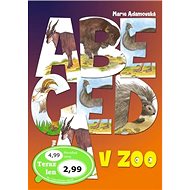 Abeceda v ZOO - Marie Adamovská; Edita Plicková
