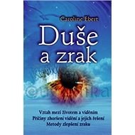 Duše a zrak - Caroline Ebert