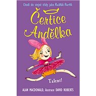 Čertice Andělka Talent! - Alan MacDonald; Dave Roberts