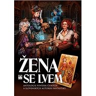 Žena se lvem - Zuzana Hloušková; Františka Vrbenská