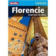 Florencie: inspirace na cesty - 