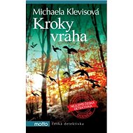 Kroky vraha - Michaela Klevisová