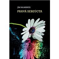 Pravá sebeúcta - Jim McManus