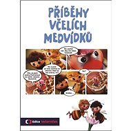 Příběhy včelích medvídků - Eva Košlerová