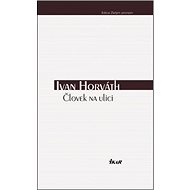 Človek na ulici - Ivan Horváth