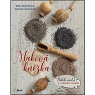 Maková knižka - Mária Abrahámová; Gabriela Čechovičová